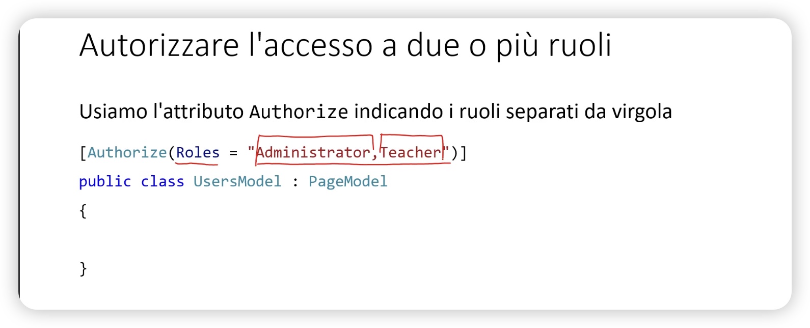 Autorizzare più ruoli